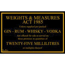 25ml Weights & Measures Act Law Sign - BarBits.co.uk